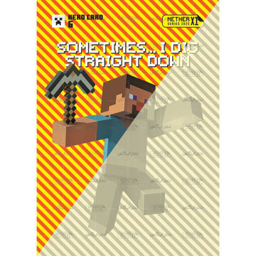 کارت شماره 6 ماینکرافت 2025 - گاهی اوقات من مستقیماً پایین را حفاری می کنم - Sometimes I dig straight down